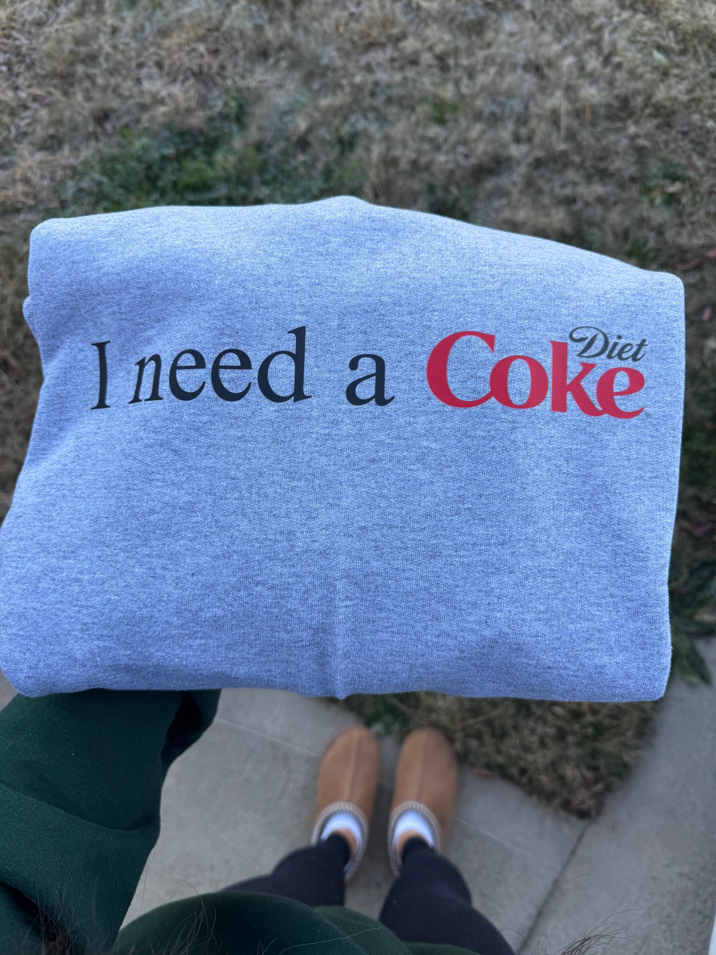 I Need A Diet Coke crewneck