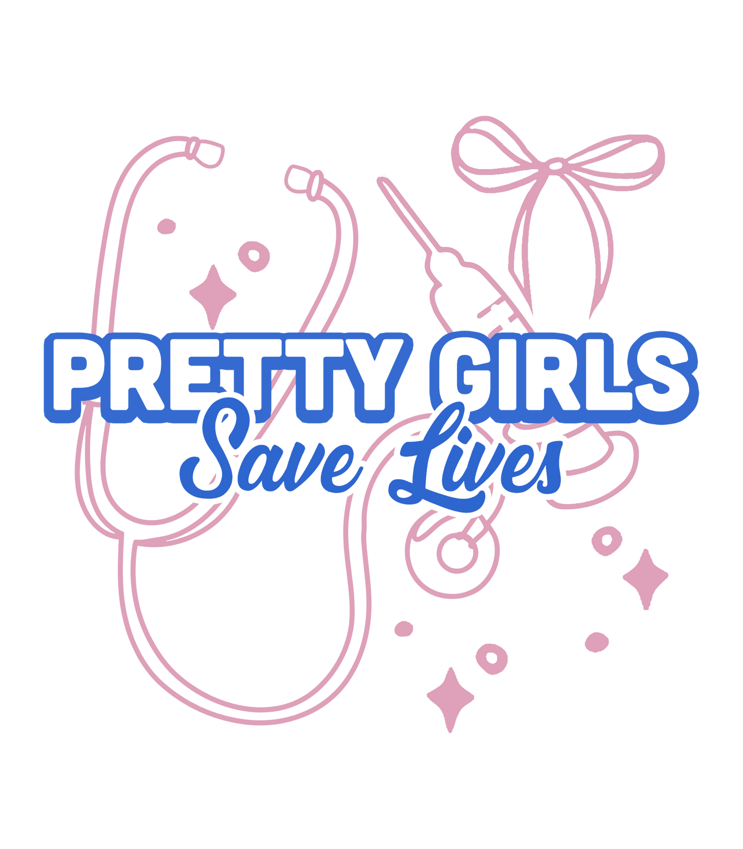 Pretty Girls Save Lives