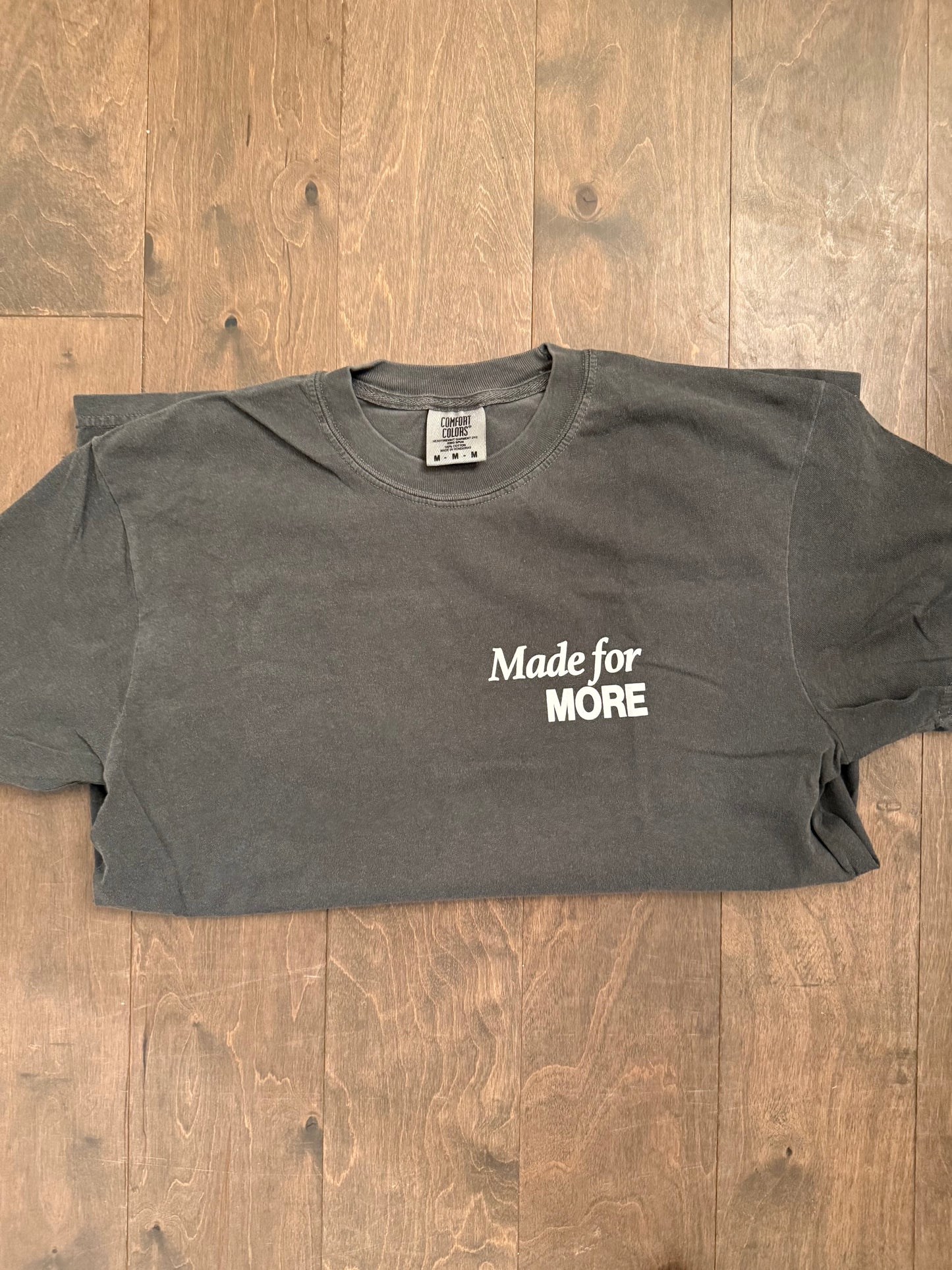 Made for More tee